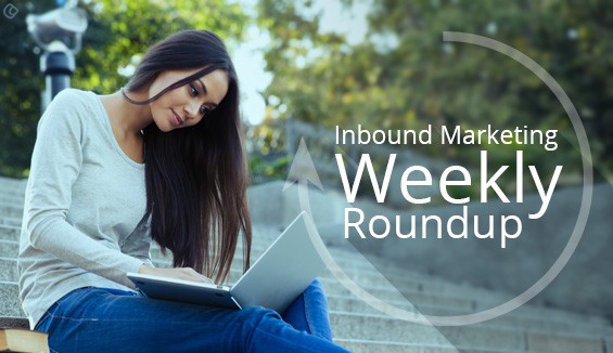 Inbound Marketing Weekly Roundup