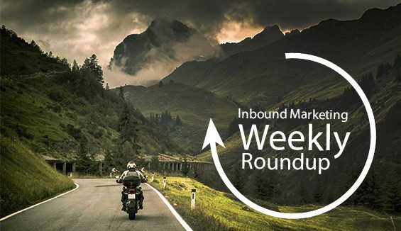 Inbound Marketing Weekly Roundup